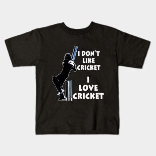 I dont like cricket I love cricket white on black Kids T-Shirt